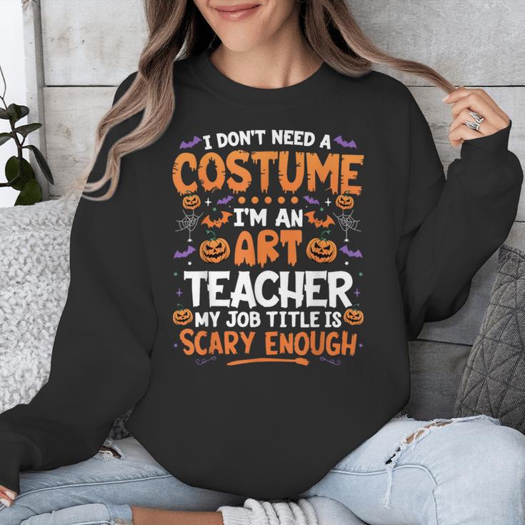 I Don't Need a Costume I'm An Art Teacher Retro Halloween Unisex Sweatshirt, funny design I Don't Need a Costume I'm An Art Teacher Retro Halloween Unisex Sweatshirt, funny design