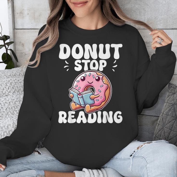 Donut Stop Reading Kawaii Teacher Preschool Kindergarten Unisex Sweatshirt, funny design Donut Stop Reading Kawaii Teacher Preschool Kindergarten Unisex Sweatshirt, funny design