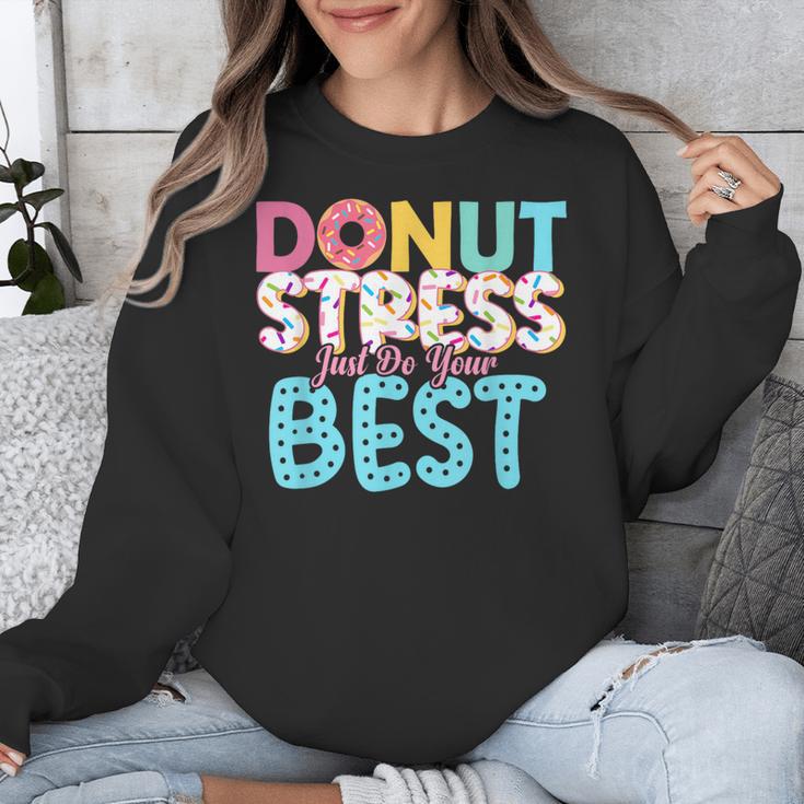 Donut Stress Just Do Your Best Teachers Testing Day For Men Women Girls Kids Unisex Sweatshirt, funny design
