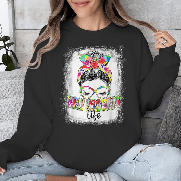 Early Head Start Life Messy Bun Back To School Teacher Women Unisex Sweatshirt, funny design
