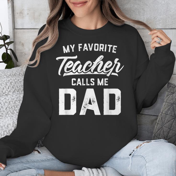 My Favorite Teacher Calls Me Dad Shirt Father's Day For Men Kids Unisex Sweatshirt, funny design My Favorite Teacher Calls Me Dad Shirt Father's Day For Men Kids Unisex Sweatshirt, funny design