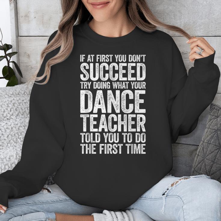 If At First You Don't Succeed Dance Teacher Shirt Men Women Unisex Sweatshirt, funny design If At First You Don't Succeed Dance Teacher Shirt Men Women Unisex Sweatshirt, funny design