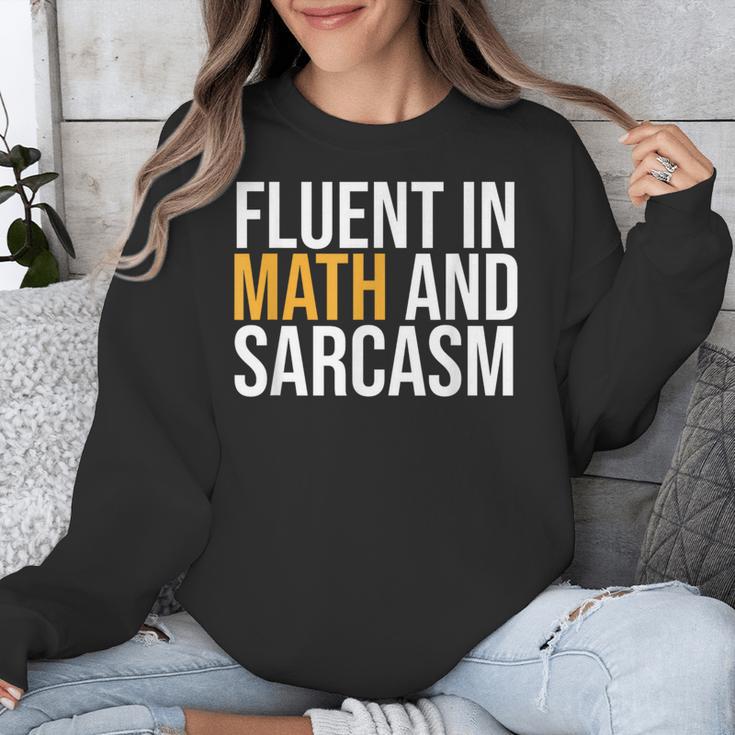 Fluent In Math And Sarcasm Teacher Unisex Sweatshirt, funny design Fluent In Math And Sarcasm Teacher Unisex Sweatshirt, funny design