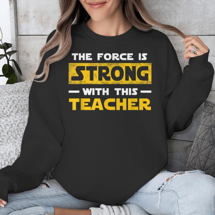 The Force Strong With This Teacher Men Women Kids Unisex Sweatshirt, funny design The Force Strong With This Teacher Men Women Kids Unisex Sweatshirt, funny design
