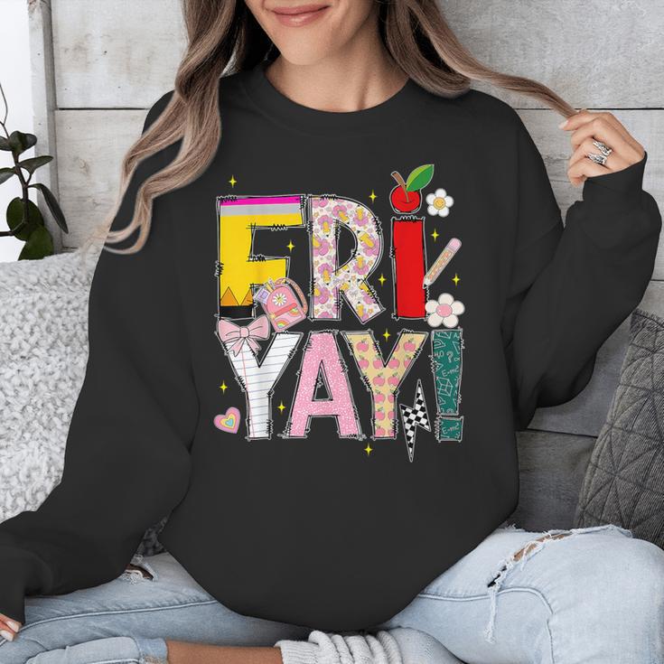 Fri-Yay Happy Friday Lovers Teacher Weekend Women Unisex Sweatshirt, funny design Fri-Yay Happy Friday Lovers Teacher Weekend Women Unisex Sweatshirt, funny design