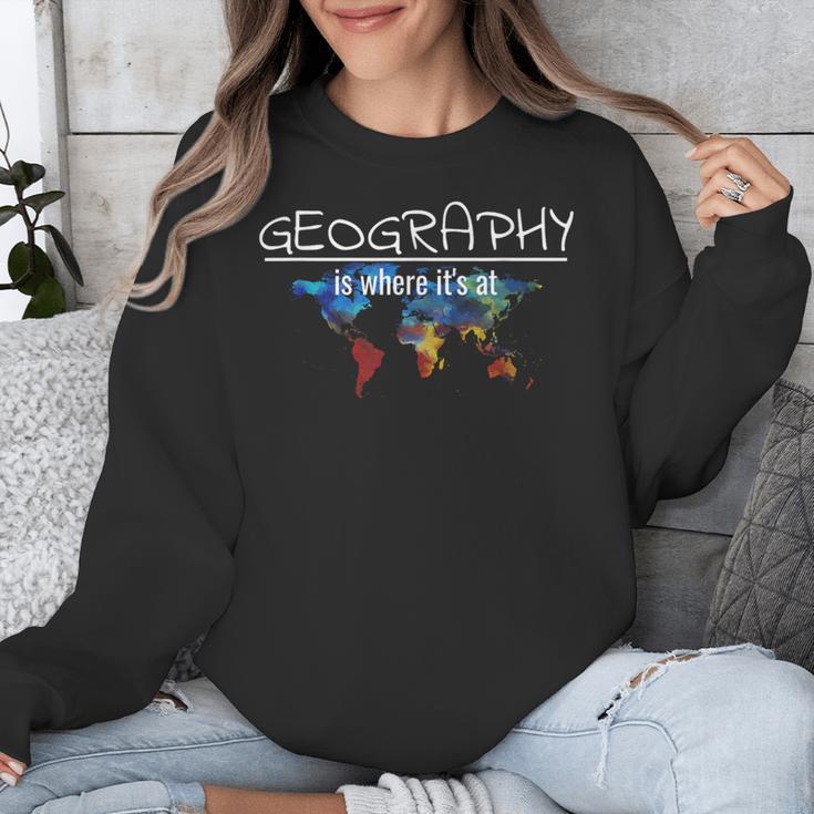 Geography Teacher Earth Day Is Where It's At For Men Women Kids Unisex Sweatshirt, funny design