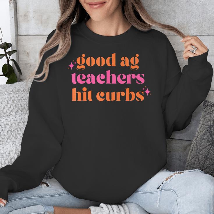 Good Ag Teachers Hit Curbs Teacher Apparel Unisex Sweatshirt, funny design Good Ag Teachers Hit Curbs Teacher Apparel Unisex Sweatshirt, funny design