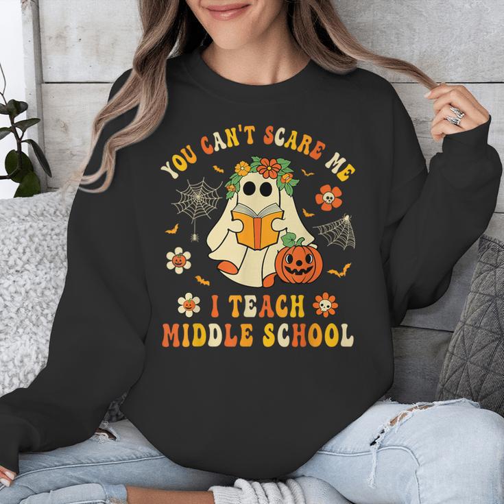 Halloween You Can't Scare Me I Teach Middle School Teacher Unisex Sweatshirt, funny design