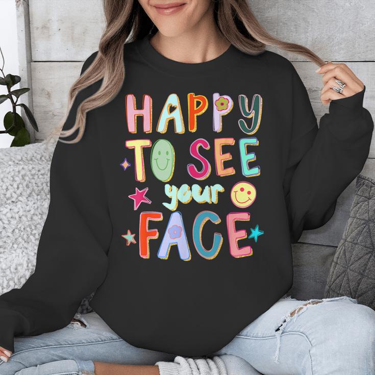 Happy To See Your Face Teacher Retro Back To School Unisex Sweatshirt, funny design