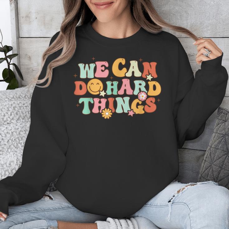 We Can Do Hard Things Teacher Back To School Teacher Student Unisex Sweatshirt, funny design We Can Do Hard Things Teacher Back To School Teacher Student Unisex Sweatshirt, funny design