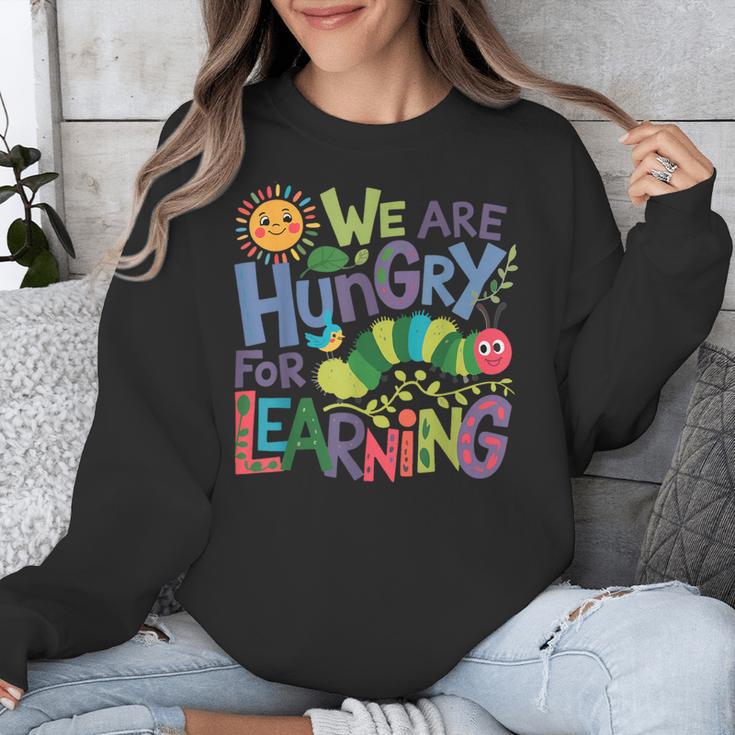 We Are Hungry For Learning Teacher Life Back To School Unisex Sweatshirt, funny design We Are Hungry For Learning Teacher Life Back To School Unisex Sweatshirt, funny design