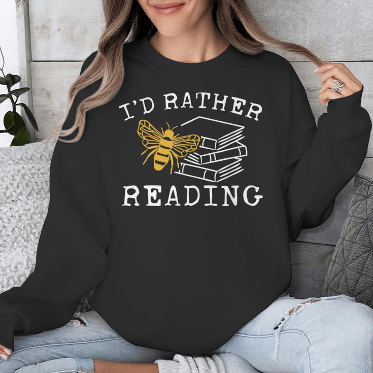 I'd Rather Bee Reading Teacher Librarian Book Lover Unisex Sweatshirt, funny design