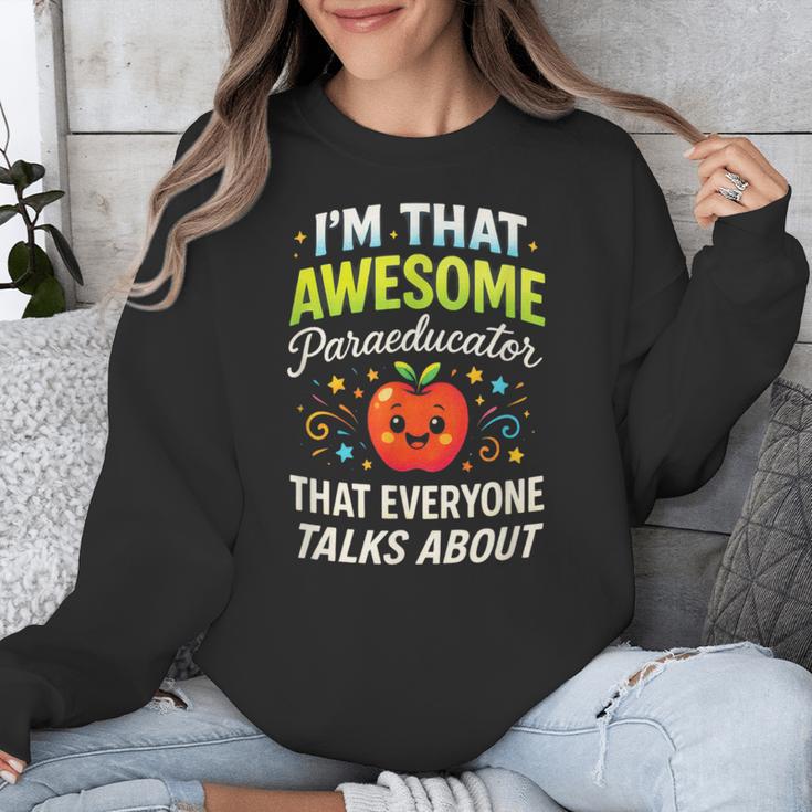 I'm That Awesome Paraeducator Teacher Unisex Sweatshirt, funny design I'm That Awesome Paraeducator Teacher Unisex Sweatshirt, funny design