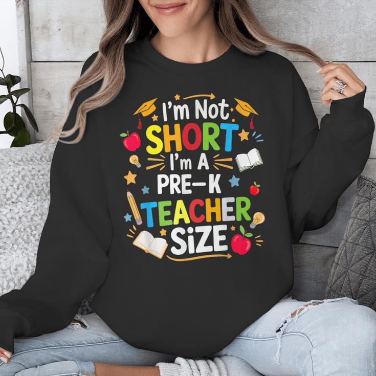 I'm Not Short I'm A Pre-K Teacher Size Back To School Unisex Sweatshirt, funny design I'm Not Short I'm A Pre-K Teacher Size Back To School Unisex Sweatshirt, funny design