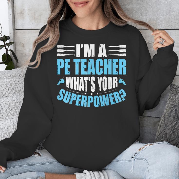 I'm A PE Teacher What's Your Superpower Physical Education Unisex Sweatshirt, Pe Teacher Gifts, funny design I'm A PE Teacher What's Your Superpower Physical Education Unisex Sweatshirt, Pe Teacher Gifts, funny design
