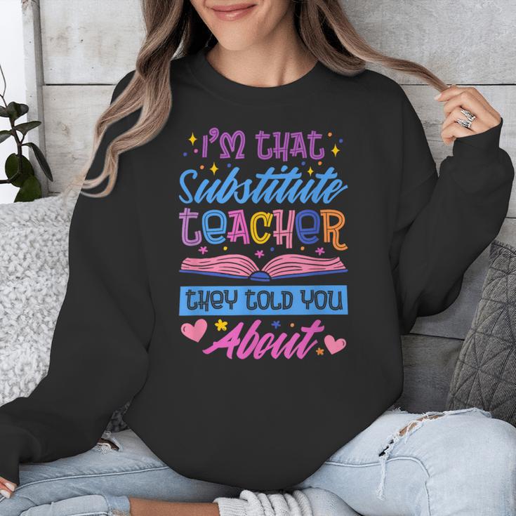 I'M That Substitute Teacher They Told Substitute Teacher Unisex Sweatshirt, funny design I'M That Substitute Teacher They Told Substitute Teacher Unisex Sweatshirt, funny design