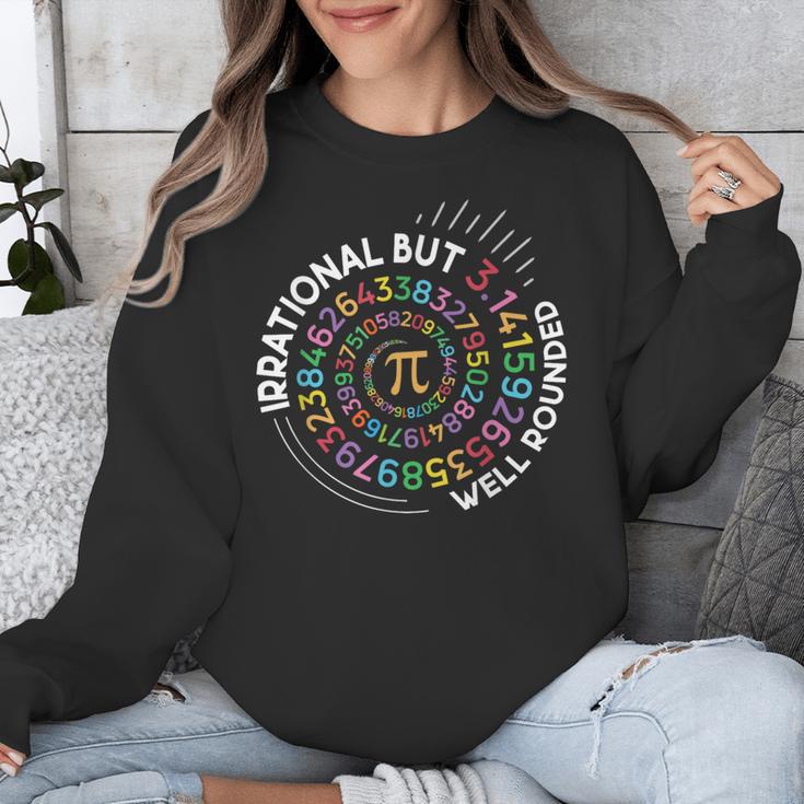 Irrational But Well Rounded Pi Day Math Teacher Student Geek Unisex Sweatshirt, funny design