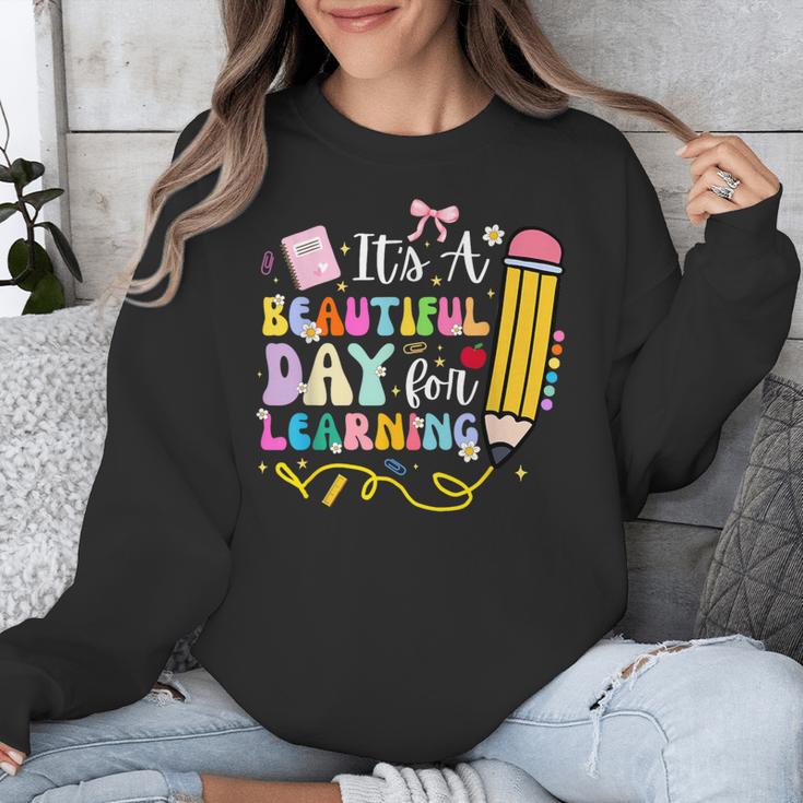 It's Beautiful Day For Learning Teacher Students Girls Boys Unisex Sweatshirt, funny design
