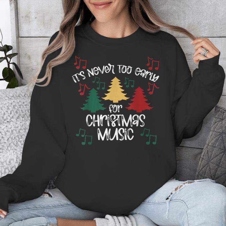 It's Never Too Early For Christmas Music Teacher Unisex Sweatshirt, funny design It's Never Too Early For Christmas Music Teacher Unisex Sweatshirt, funny design