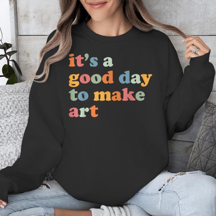 It's A Good Day To Make Some Art Artist Art Teacher Unisex Sweatshirt, funny design It's A Good Day To Make Some Art Artist Art Teacher Unisex Sweatshirt, funny design