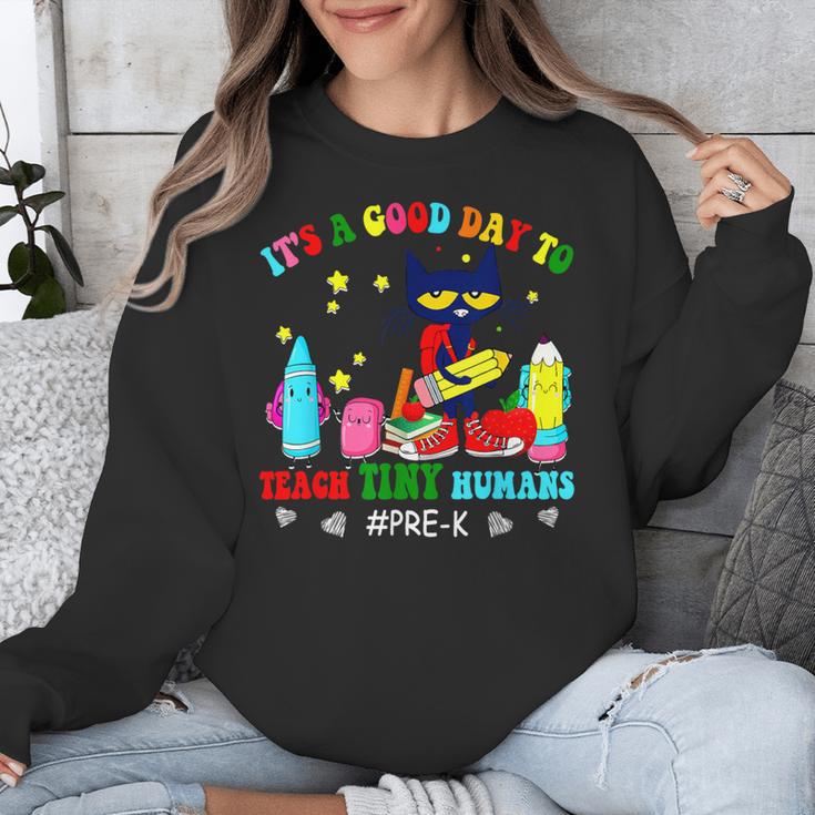 It's A Good-Day To Teach Tiny Humans Pre-K Cat Teacher Lover Unisex Sweatshirt, funny design It's A Good-Day To Teach Tiny Humans Pre-K Cat Teacher Lover Unisex Sweatshirt, funny design