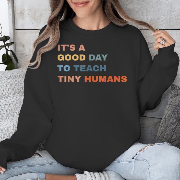 It's a Good Day To Teach Tiny Humans I Teacher Unisex Sweatshirt, funny design It's a Good Day To Teach Tiny Humans I Teacher Unisex Sweatshirt, funny design