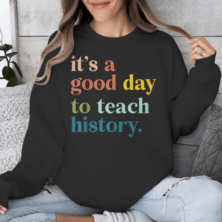 It's A Good Day To Teach History Teacher Men Women Unisex Sweatshirt, History Teacher Gifts, funny design It's A Good Day To Teach History Teacher Men Women Unisex Sweatshirt, History Teacher Gifts, funny design