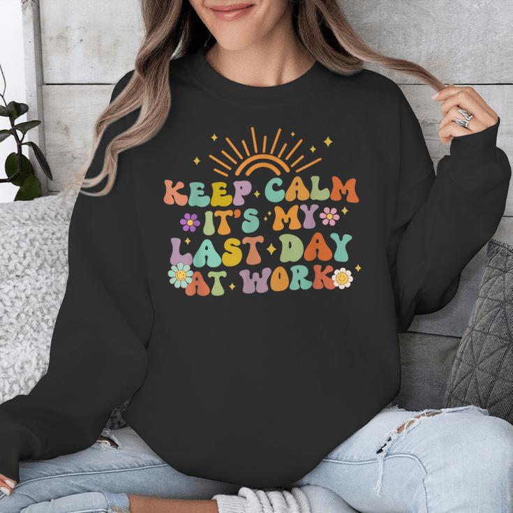 Keep Calm It's My Last Day At Work Groovy Teacher Retro Unisex Sweatshirt, Groovy Teacher Gifts, funny design Keep Calm It's My Last Day At Work Groovy Teacher Retro Unisex Sweatshirt, Groovy Teacher Gifts, funny design