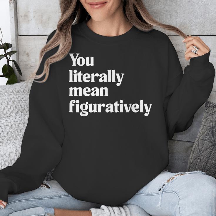 You Literally Mean Figuratively English Teacher Unisex Sweatshirt, English Teacher Gifts, funny design