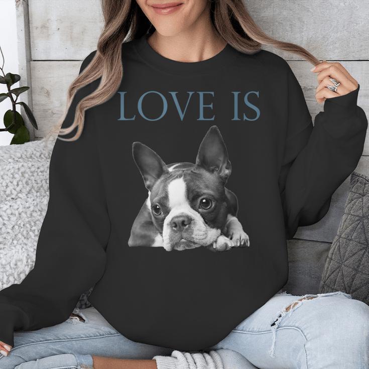 Love Is Boston Terrier Bostie Unisex Sweatshirt, funny design
