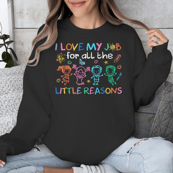 I Love My Job For All The Little Reasons Teacher Unisex Sweatshirt, funny design I Love My Job For All The Little Reasons Teacher Unisex Sweatshirt, funny design