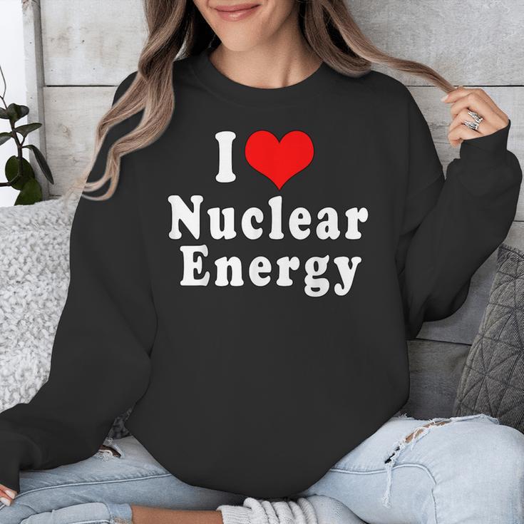 I Love Nuclear Energy School Teacher Unisex Sweatshirt, funny design I Love Nuclear Energy School Teacher Unisex Sweatshirt, funny design