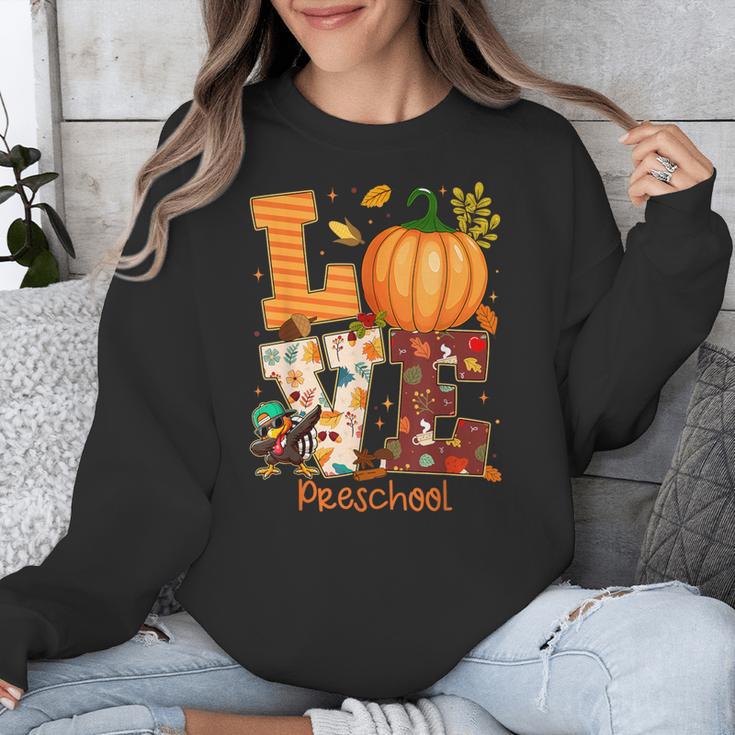 Love Preschool Teacher Turkey Thanksgiving Autumn Fall Unisex Sweatshirt, funny design Love Preschool Teacher Turkey Thanksgiving Autumn Fall Unisex Sweatshirt, funny design