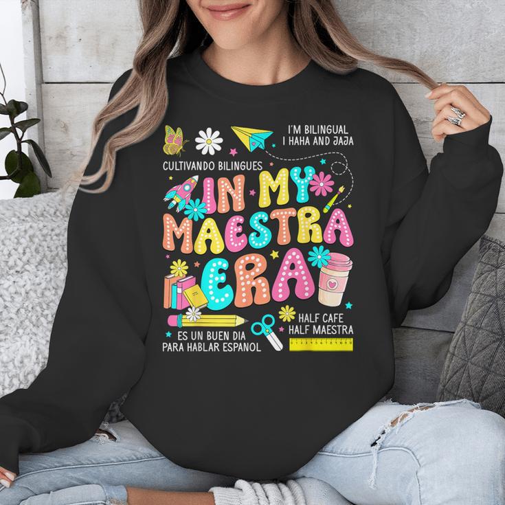 In My Maestra Era Spanish Bilingual Teacher Back To School Unisex Sweatshirt, funny design