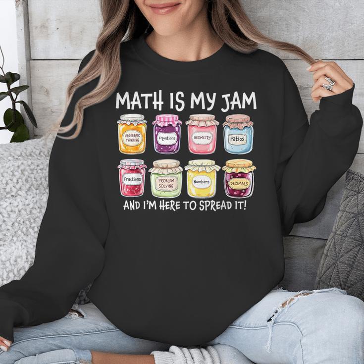 Math Is My Jam And I'm Here To Spread It Math Teacher Unisex Sweatshirt, funny design Math Is My Jam And I'm Here To Spread It Math Teacher Unisex Sweatshirt, funny design