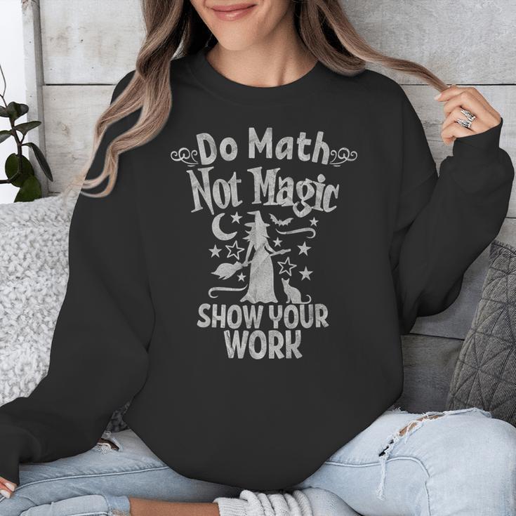 Do Math Not Magic Math Teacher Halloween Cat Witch Unisex Sweatshirt, funny design Do Math Not Magic Math Teacher Halloween Cat Witch Unisex Sweatshirt, funny design