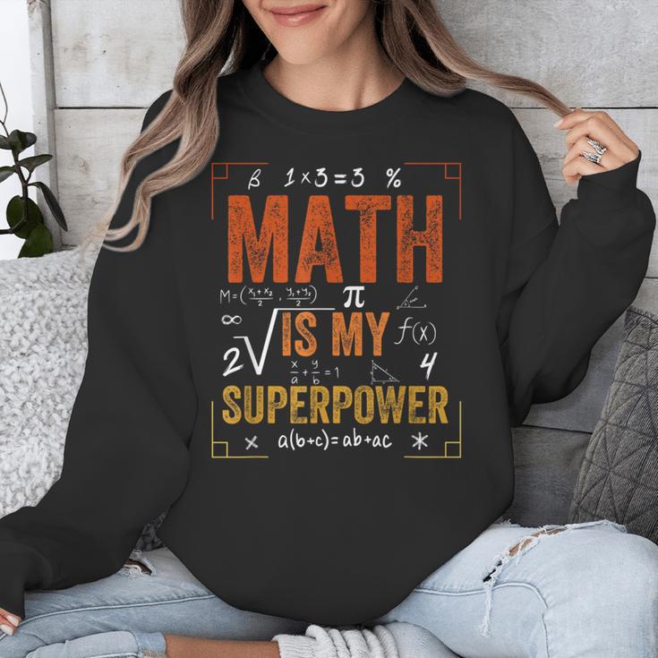 Math Is My Superpower Funny Teacher Unisex Sweatshirt, funny design Math Is My Superpower Funny Teacher Unisex Sweatshirt, funny design