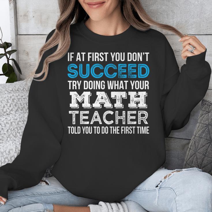 Math Teacher If At First You Don't Succeed Unisex Sweatshirt, funny design Math Teacher If At First You Don't Succeed Unisex Sweatshirt, funny design