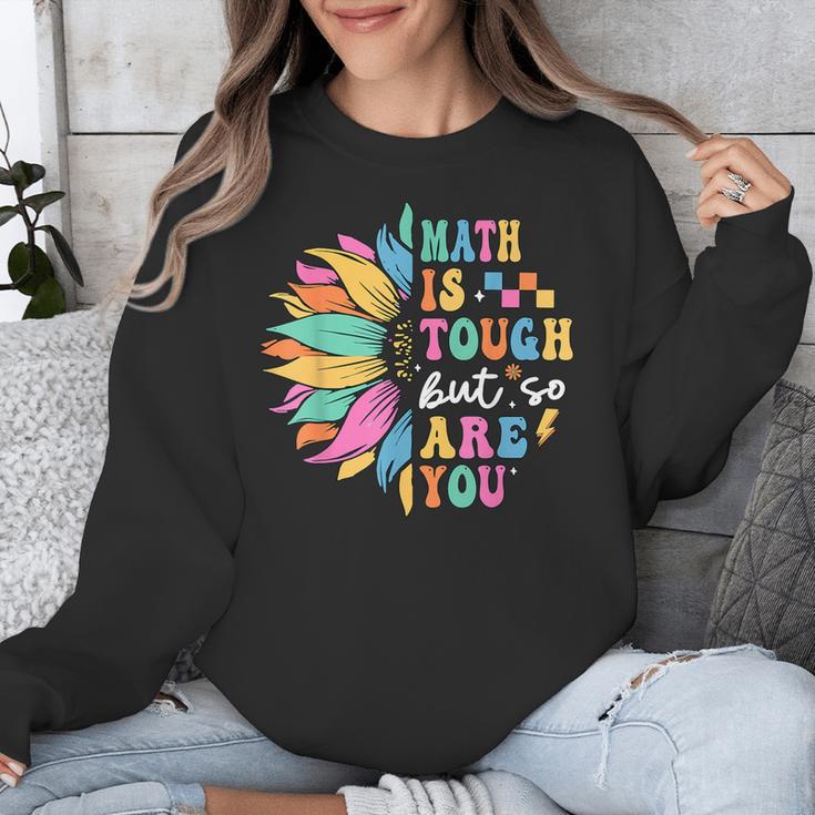 Math Is Tough But So Are You Back To School Math Teacher Kid Unisex Sweatshirt, funny design Math Is Tough But So Are You Back To School Math Teacher Kid Unisex Sweatshirt, funny design