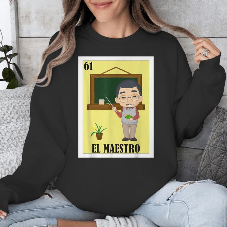 Mexican For Teachers El Maestro Unisex Sweatshirt, funny design Mexican For Teachers El Maestro Unisex Sweatshirt, funny design