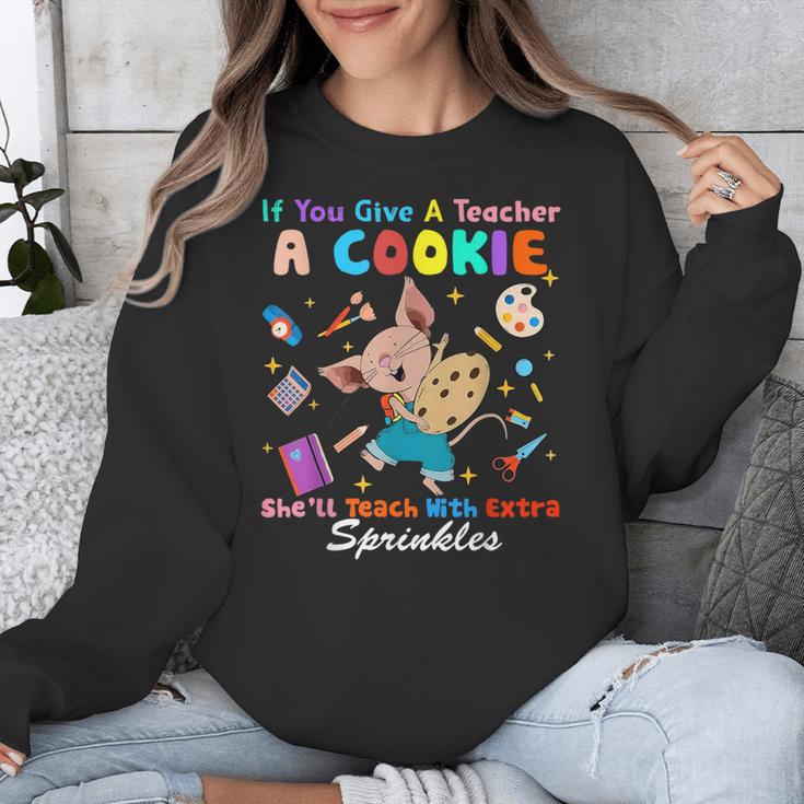 Mouse If You Give A Teacher A Student She Will Love You Unisex Sweatshirt, funny design Mouse If You Give A Teacher A Student She Will Love You Unisex Sweatshirt, funny design