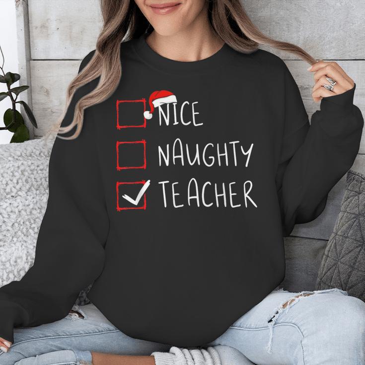 Nice Naughty Teacher Christmas List Instructor Santa Claus Men Women Unisex Sweatshirt, funny design Nice Naughty Teacher Christmas List Instructor Santa Claus Men Women Unisex Sweatshirt, funny design