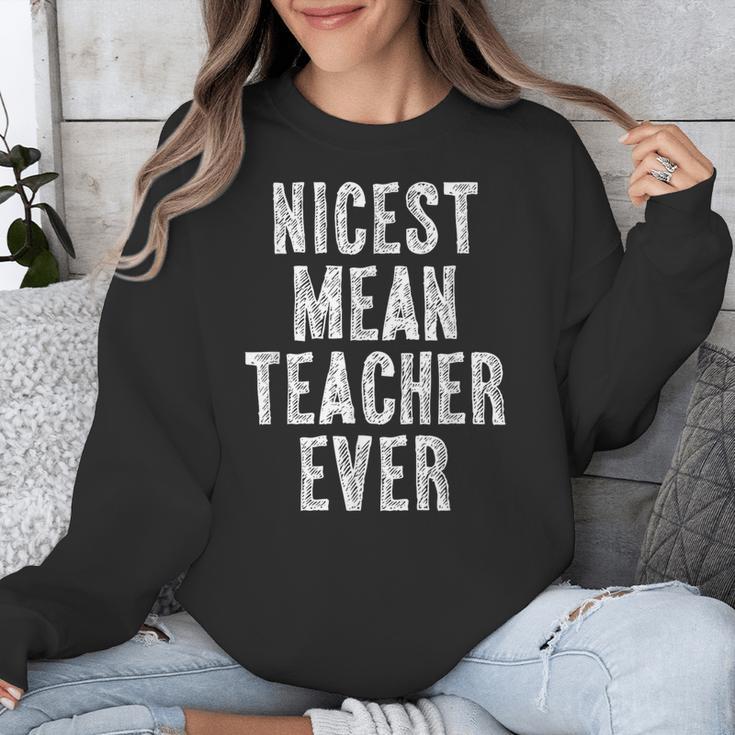 Nicest Mean Teacher Ever Teacher For Men Women Unisex Sweatshirt, funny design Nicest Mean Teacher Ever Teacher For Men Women Unisex Sweatshirt, funny design