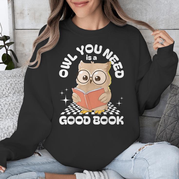 Owl You Need Is A Good Book Teacher Librarian Reading Unisex Sweatshirt, funny design