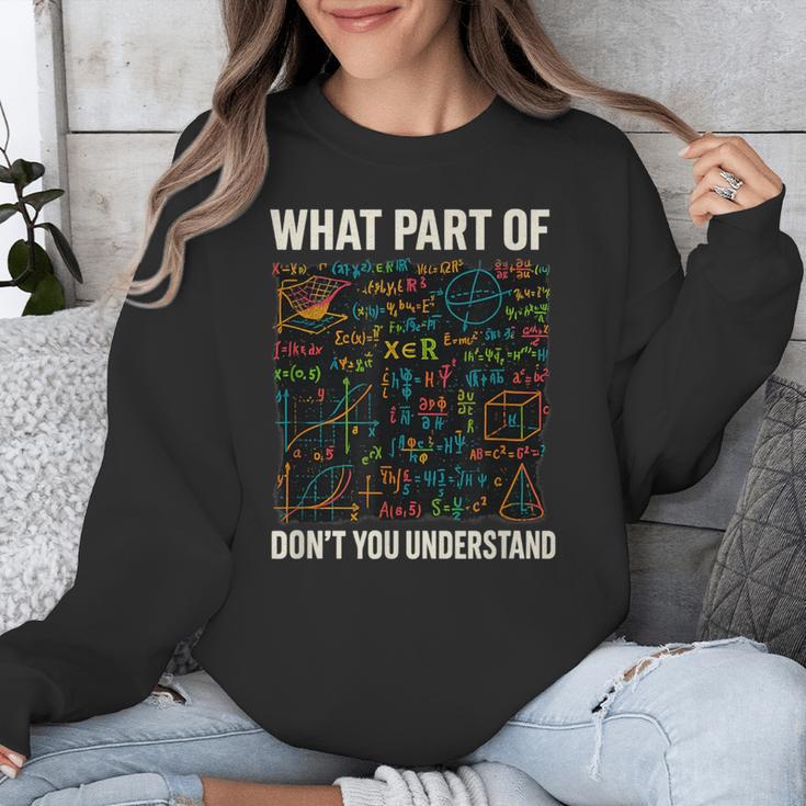 What Part Of Don't You Understand Math Teacher Unisex Sweatshirt, funny design What Part Of Don't You Understand Math Teacher Unisex Sweatshirt, funny design