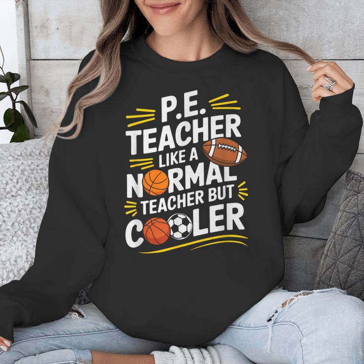 PE Coach PE Teacher Like Normal Teacher But Cooler Unisex Sweatshirt, Pe Teacher Gifts, funny design PE Coach PE Teacher Like Normal Teacher But Cooler Unisex Sweatshirt, Pe Teacher Gifts, funny design