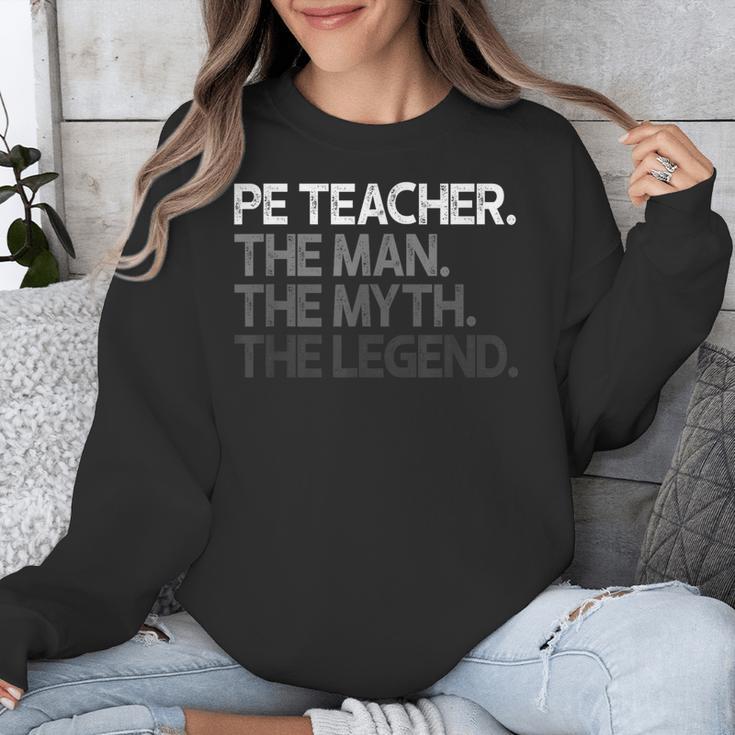 PE Teacher The Man Myth Legend Unisex Sweatshirt, Pe Teacher Gifts, funny design PE Teacher The Man Myth Legend Unisex Sweatshirt, Pe Teacher Gifts, funny design