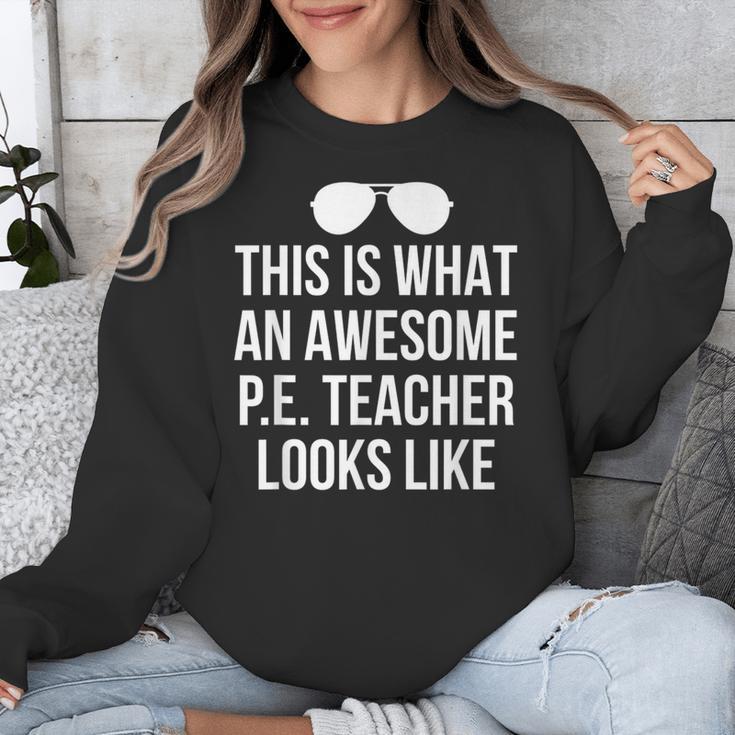 PE Teacher Sunglasses What Awesome Looks Like Unisex Sweatshirt, Pe Teacher Gifts, funny design