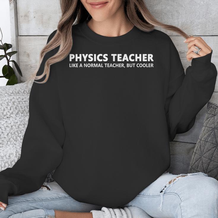 Physics Teacher Physics Teacher For Men Women Girls Kids Unisex Sweatshirt, funny design