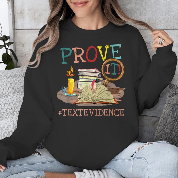 Prove It Text Evidence English Teacher Reading Teacher Unisex Sweatshirt, English Teacher Gifts, funny design Prove It Text Evidence English Teacher Reading Teacher Unisex Sweatshirt, English Teacher Gifts, funny design